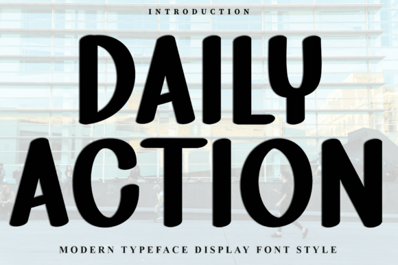 Daily Action: A Display Font for Modern Web Design
