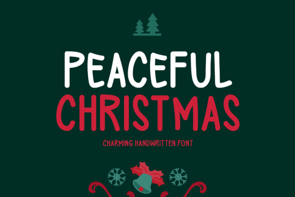 Peaceful Christmas Font: A Handwritten Typeface Review